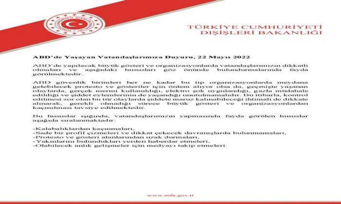 ABD’de Yaşayan Vatandaşlarımıza Duyuru, 22 Mayıs 2022